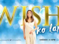 Wish Ko Lang March 15 2025